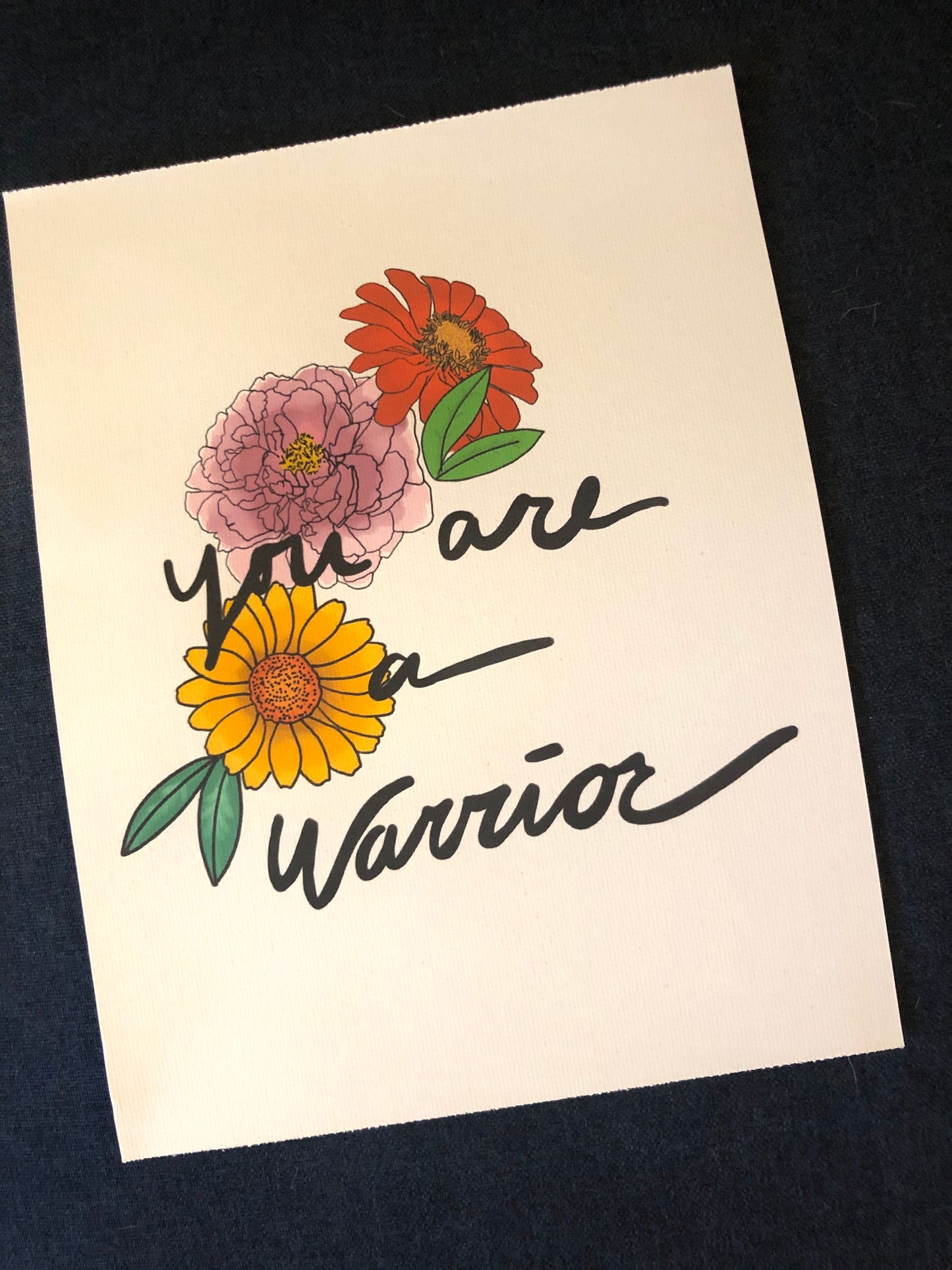 You’re a Warrior Print
