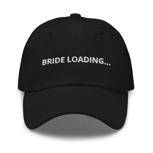 Bride Loading… Dad hat