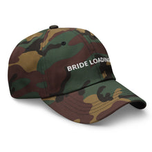 Load image into Gallery viewer, Bride Loading… Dad hat
