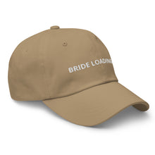 Load image into Gallery viewer, Bride Loading… Dad hat
