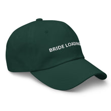 Load image into Gallery viewer, Bride Loading… Dad hat
