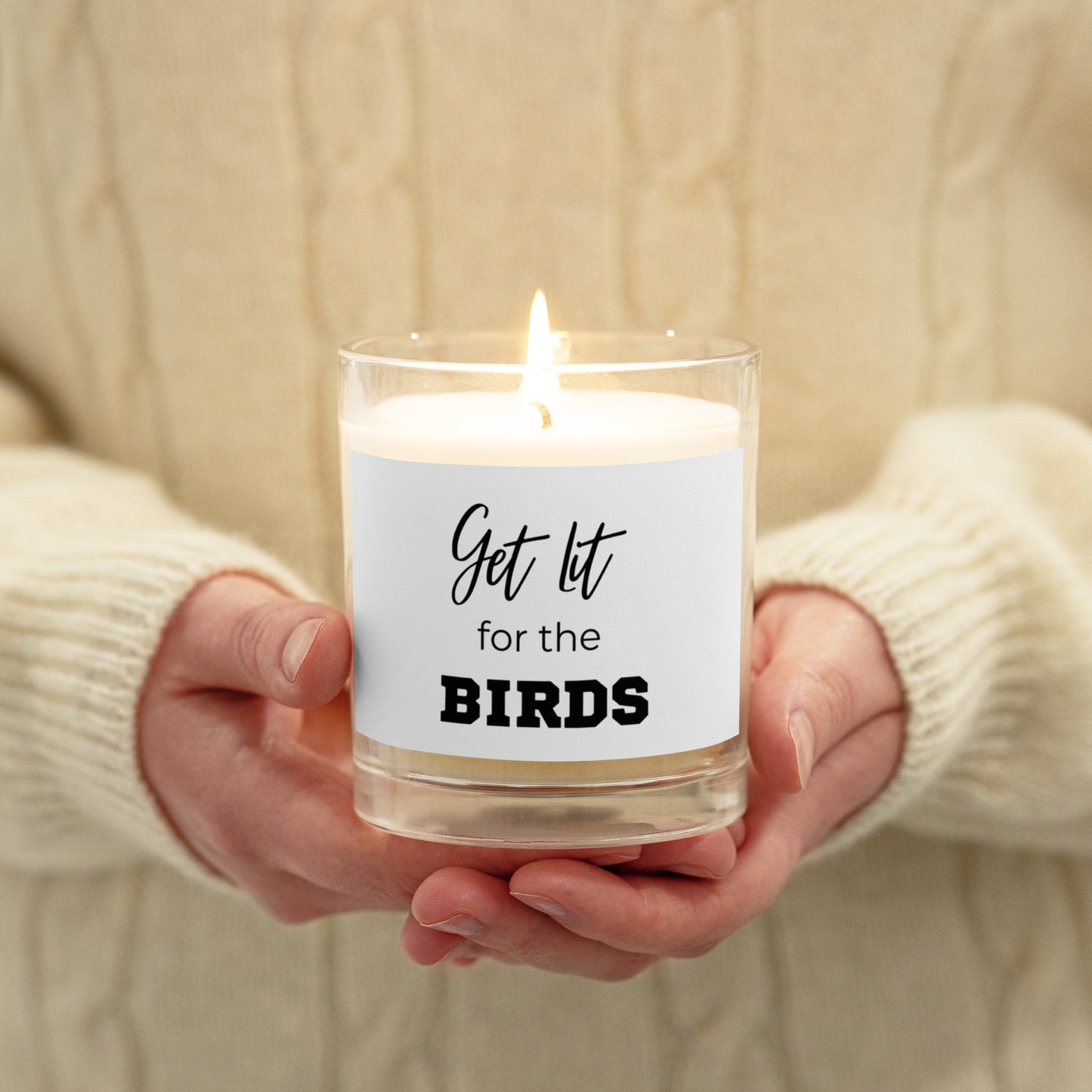 Get lit for the birds Glass jar soy wax candle