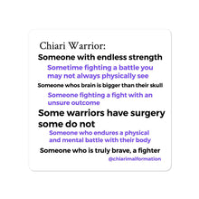 Load image into Gallery viewer, Chiari Warrior definition Bubble-free stickers
